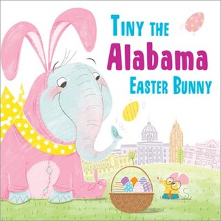 Front cover_Tiny The Alabama Easter Bunny