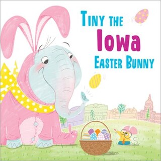Front cover_Tiny The Iowa Easter Bunny