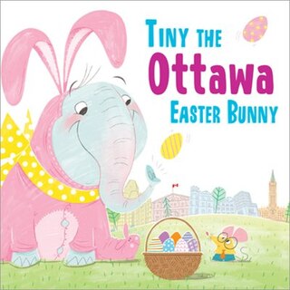 Front cover_Tiny The Ottawa Easter Bunny