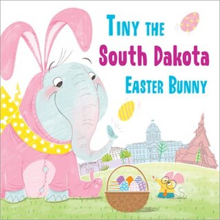 Front cover_Tiny The South Dakota Easter Bunny