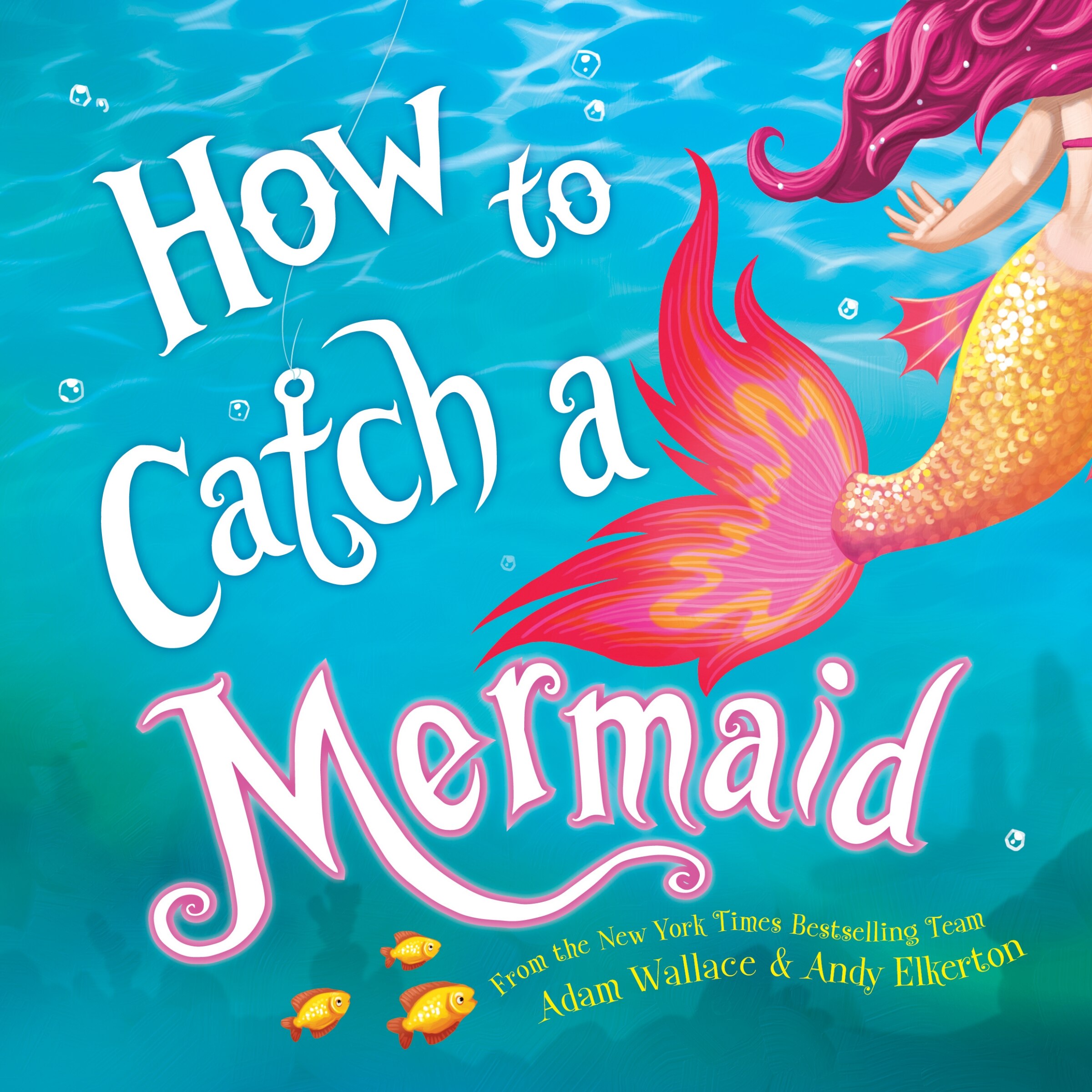 How To Catch A Mermaid Book By Adam Wallace, ('pi') | Indigo