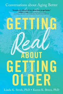 Front cover_Getting Real About Getting Older