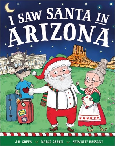 I Saw Santa In Arizona