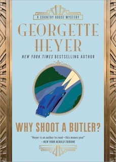 Why Shoot A Butler?