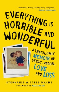 Couverture_Everything Is Horrible And Wonderful