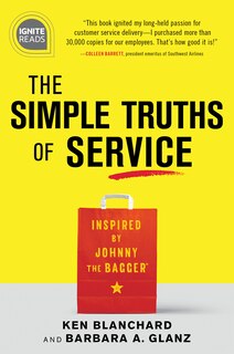 The Simple Truths of Service: Inspired by Johnny the Bagger