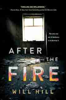 After The Fire by Will Hill