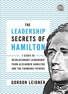 Front cover_The Leadership Secrets of Hamilton