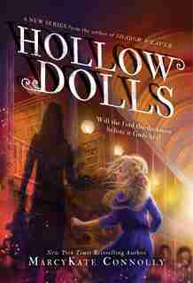Hollow Dolls by Marcykate Connolly