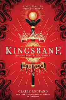 Kingsbane by Claire Legrand