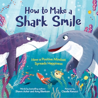 Front cover_How To Make A Shark Smile