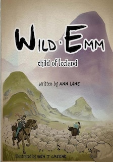Front cover_Wild Emm - Child of Iceland