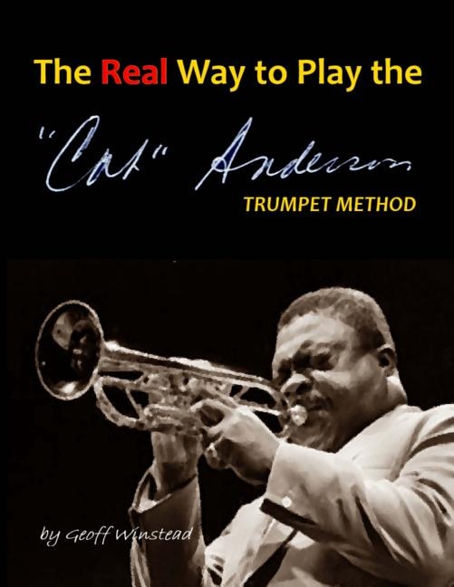 Couverture_The Real Way To Play The Cat Anderson Trumpet Method