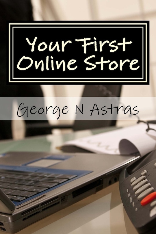 Front cover_Your First Online Store