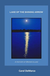Front cover_Lake of the Shining Arrow
