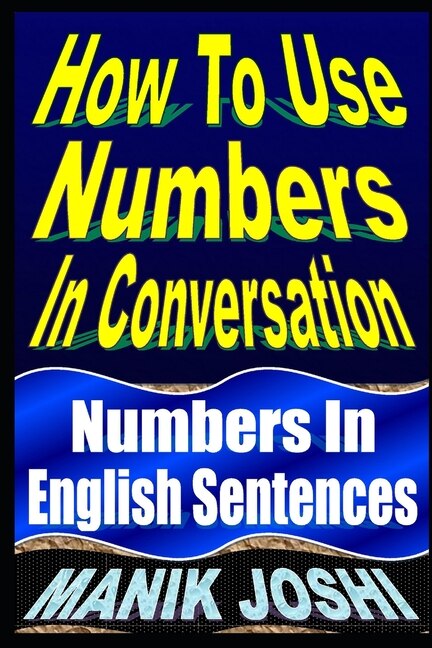 Front cover_How To Use Numbers In Conversation