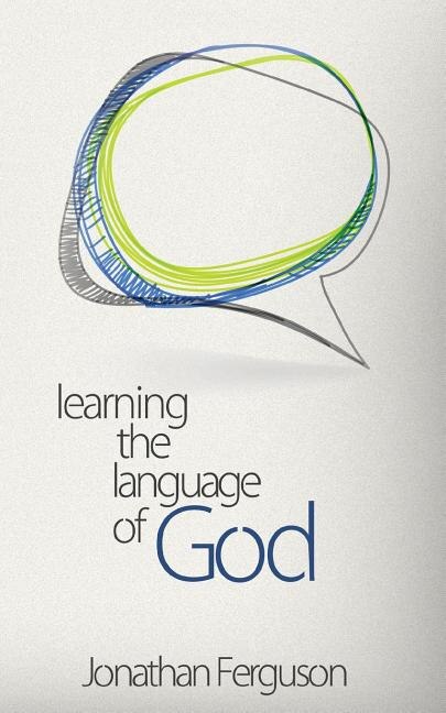 Front cover_Learning the Language of God