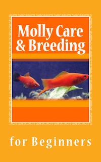 Front cover_Molly Care & Breeding
