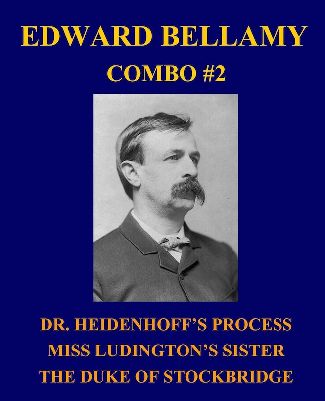 Front cover_Edward Bellamy Combo #2