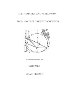 Mathematics and Astronomy from Ancient Greece to Newton Volume 2 Chapters 28-47