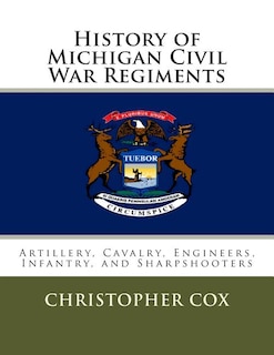 Couverture_History of Michigan Civil War Regiments