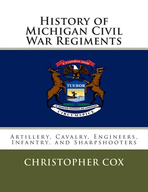 Couverture_History of Michigan Civil War Regiments