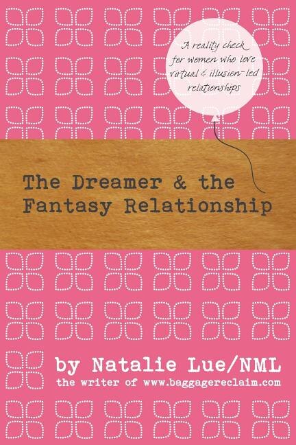 Front cover_The Dreamer and the Fantasy Relationship