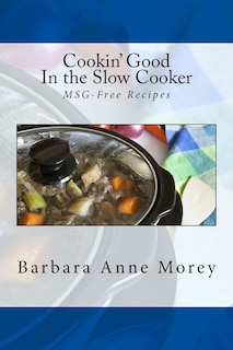 Couverture_Cookin' Good in the Slow Cooker