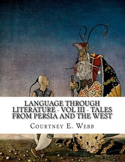 Couverture_Language Through Literature - Vol III - Tales from Persia and the West