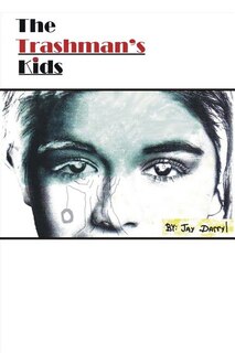 Front cover_The Trashman's Kids