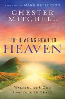Front cover_The Healing Road To Heaven