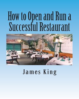 How to Open and Run a Successful Restaurant