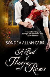Front cover_A Bed of Thorns and Roses
