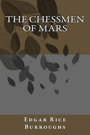 The Chessmen of Mars