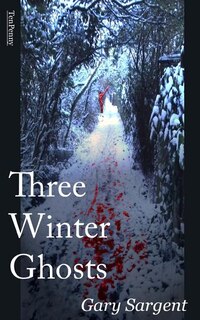 Front cover_Three Winter Ghosts