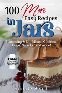 Front cover_100 More Easy Recipes In Jars
