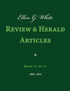 Front cover_Ellen G. White Review & Herald Articles, Book IV of IV