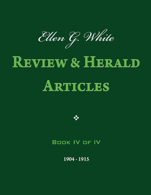 Front cover_Ellen G. White Review & Herald Articles, Book IV of IV