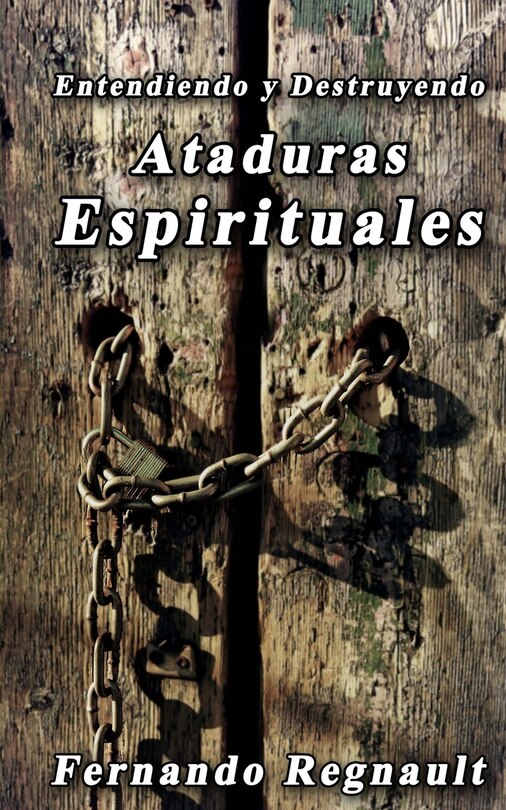 Couverture_Eetendiendo y Destruyendo Ataduras Espirituales
