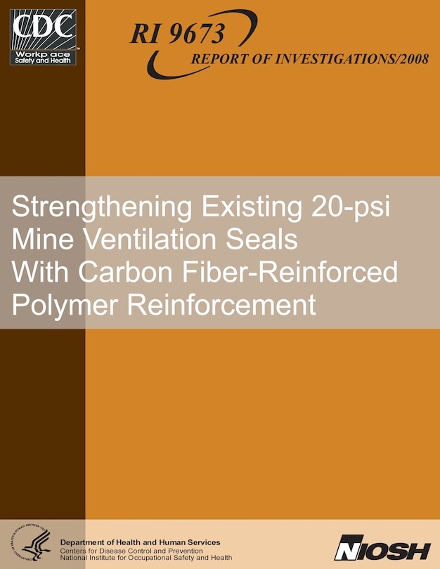 Couverture_Strengthening Existing 20-psi Mine Ventilation Seals With Carbon Fiber-Reinforced Polymer Reinforcement