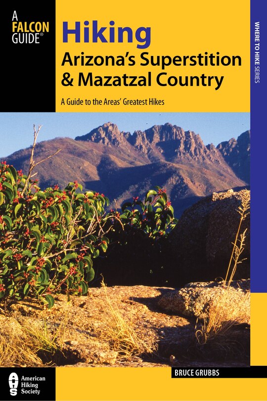 Couverture_Hiking Arizona's Superstition And Mazatzal Country