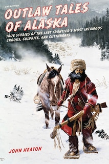 Front cover_Outlaw Tales Of Alaska