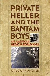 Front cover_Private Heller And The Bantam Boys