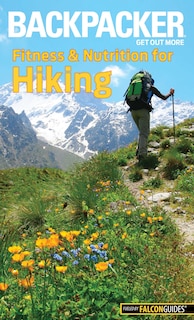 Front cover_Backpacker Magazine's Fitness & Nutrition for Hiking