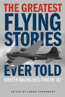 Front cover_The Greatest Flying Stories Ever Told