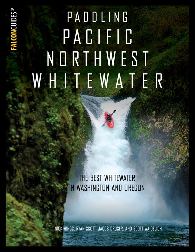 Front cover_Paddling Pacific Northwest Whitewater