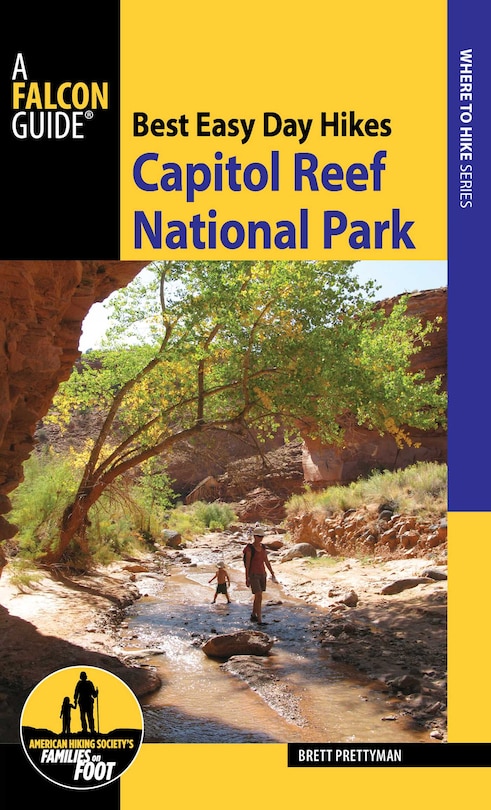 Front cover_Best Easy Day Hikes Capitol Reef National Park