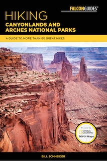 Front cover_Hiking Canyonlands And Arches National Parks