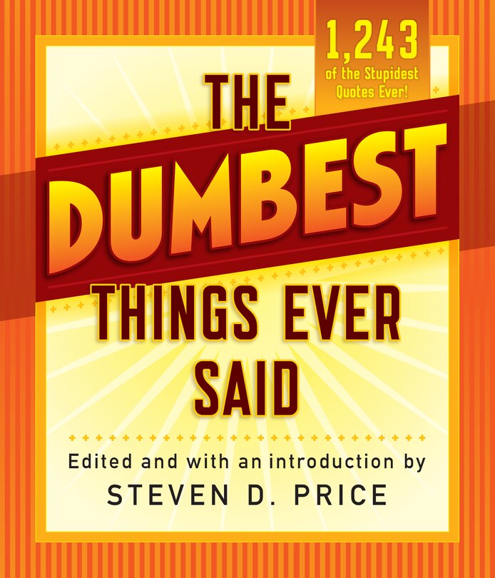 Couverture_The Dumbest Things Ever Said
