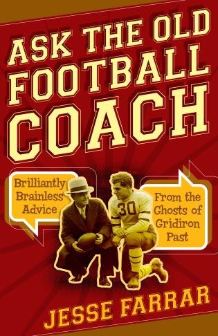 Front cover_Ask The Old Football Coach